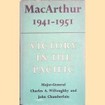 MacArthur: 1941-1951: Victory in the Pacific door Charles A. Willoughby e.a.