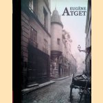 Eugène Atget: old Paris
Frits Gierstberg e.a.
€ 100,00