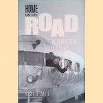 Home on the Road: The Motor Home in America door Roger B. White