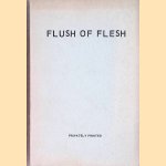 Flush of Flesh door Anonymous