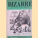 Bizarre: cent-cinquantenaire de J.I. Grandville. No. 2: Leonora Carrington - Champfleury - Paul Gilson - Ann Radcliffe - O'Henry - Claude Accursi etc. . . door Various