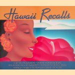 Hawaii Recalls: Nostalgic Images of the Hawaiian Islands, 1910-1950
DeSoto Brown
€ 15,00