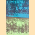 Opstand in Lhong door Victoria Kaulbach