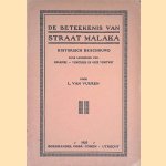 De beteekenis van Straat Malaka historisch beschouwd. Naar aanleiding van: Singapore, vlootbasis en onze vlootwet
L. van Vuuren
€ 10,00