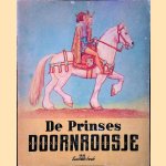 De Prinses Doornroosje door Inga-Britt Allert e.a.