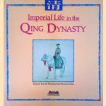 Imperial Life in the Qing Dynasty: Treasures from the Shen Yang Palace Museum, China
Grace Wong
€ 10,00