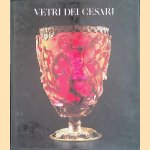 Vetri dei Cesari door Donald B. Harden