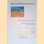 By Appointment Only: Schriften zu Kunst und Kunsthandel Cézanne und Van Gogh
Walter Feilchenfeld
€ 25,00