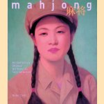 Mahjong: Contemporary Chinese Art From The Sigg Collection door B. and Frehner Fibicher