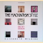 The Mackintosh Style: decor & design door Elizabeth Wilhide