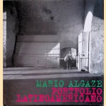 Mario Algaze: Portfolio Latinoamericano
Michael Koetzle
€ 8,00