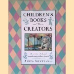 Children's Books and Their Creators door A. . Silvey