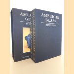 American Glass 1760-1930 (2 volumes in slipcase) door K.M. Wilson