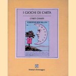 I Giochi di Carta / Card Games door Giorgio Lise