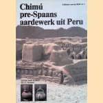 Chimú: pre-Spaans aardewerk uit Peru door Th.P.M. Kop-Jansen e.a.