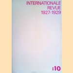 Internationale Revue i10 1927-1929 door Arthur Lehning