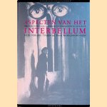 Aspecten van het interbellum: beeldende kunst, film, fotografie, cultuurfilosofie en literatuur in de periode tussen de twee wereldoorlogen door M.H. Würzner e.a.