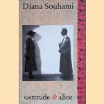 Gertrude and Alice door Diana Souhami