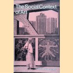 The Social Context of Art door Jean Creedy