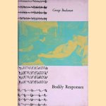 Bodily Responses door George Buchanan