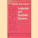 Language and Symbolic Systems door Yuen Ren Chao