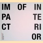 The Impact of Interior: Interior Projects by Kraaijvanger-Urbis door Govert Derix