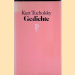 Gedichte door Kurt Tucholsky