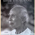 Sitor Situmorang: Biografi Pendek 1924-2014 door J.J. Rizal