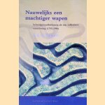 Nauwelijks een machtiger wapen: Schoolgezondheidszorg als een collectieve voorziening (1795-1990) door A.H.M. Kerkhoff