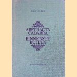 AbstractaCadabra/BinnensteBuiten: boekwerk in wording
Jasper van Aarle e.a.
€ 10,00