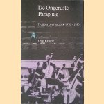 Ongeruste parapluie: notities over muziek 1970-1980
Otto Ketting
€ 8,00