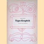 Typo-Graphik: Studien und Versuche door Imre Reiner