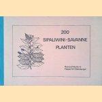 200 Sipaliwini-Savanne Planten door Reinoud Norde e.a.