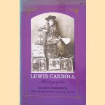 Lewis Carroll: Photographer door Helmut Gernsheim