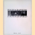 Photographers Photographed
Bill Jay e.a.
€ 50,00