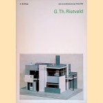 Art et architecture aux Pays-Bas: G.Th. Rietveld door A. Buffinga