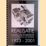 Realisatie Maison d'Artiste Van Doesburg & Van Eesteren 1923-2001 door Jan Laan