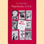 Paperbacks, U.S.A. *GESIGNEERD* door Piet Schreuders