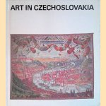 Art in Czechoslovakia door Ladislav Gawlik