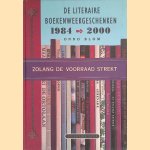 Zolang de voorraad strekt: de literaire boekenweekgeschenken 1984-2000 door Onno Blom