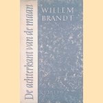 De achterkant van de maan. door Willem Brandt