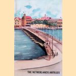 The Netherlands Antilles (Guide for Curaçao) door C.L.H. Jonckheer