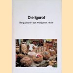 Die Igorot: Bergvölker in den Philippinen heute
Jörg Reiter e.a.
€ 6,50