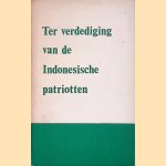 Ter verdediging van de Indonesische patriotten door diverse auteurs