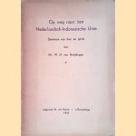 Op weg naar een Nederlandsch-Indonesische Unie: stemmen van hier en ginds door Mr. W.H. van Helsdingen