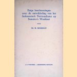 Enige beschouwingen over de ontwikkeling van het Indonesisch Nationalisme op Sumatra's Westkust door Dr. H. Bouman