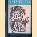 Oriëntatie: Veertiendaags Algemeen Tijdschrift (1-13) door Dirk de - en anderen Vries