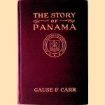 The Story of Panama: the new route to India
Frank A. Gause e.a.
€ 12,50