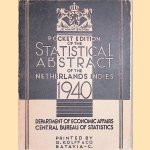 Pocket edition of the Statistical Abstract of the Netherlands Indies 1940 (with comparative data for 1939 of earlier) door Various