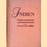 Indien: Erlebtes und Erschautes aus Niederländisch-Indien door Jo van Ammers-Küller